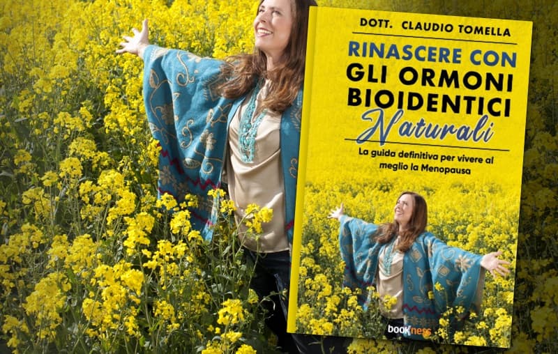 Rinascere con gli ormoni bioidentici naturali, il libro